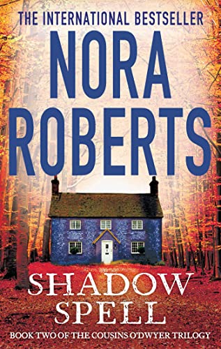 Shadow Spell (The Cousins O’Dwyer Trilogy) von Piatkus