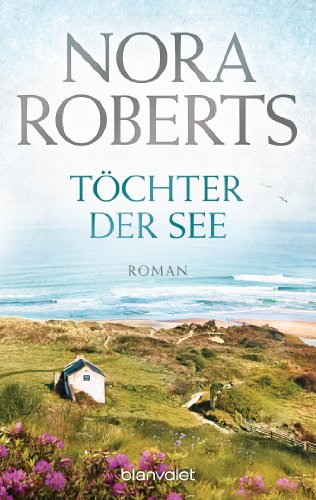 Töchter der See: Roman (Die Irland-Trilogie, Band 3)