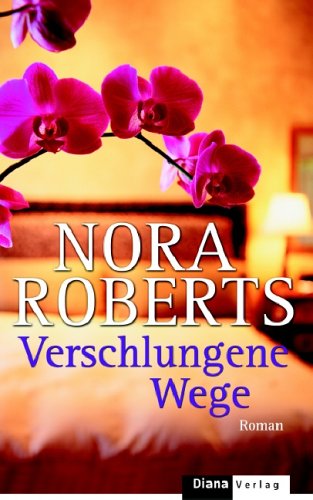 Verschlungene Wege: Roman von Diana HC