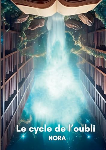 Le cycle de l'oubli von BoD – Books on Demand – Frankreich