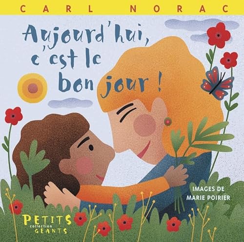 Aujourd'hui c'est le bon jour ! Aujourd'hui c'est le bon jour ! von RUE DU MONDE