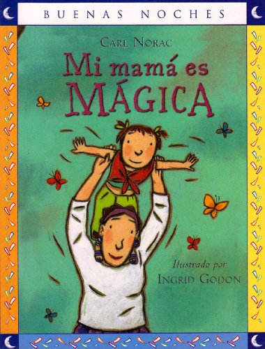 Mi Mamá Es Mágica (Buenas Noches/ Good Night) von Norma