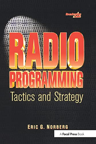 Radio Programming: Tactics and Strategy (Broadcasting & Cable Series) von Routledge