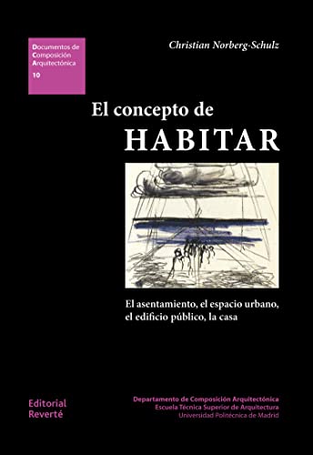 El concepto de habitar (Estudios Universitarios de Arquitectura (EUA)) von Editorial Reverté