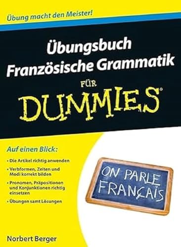 Übungsbuch Französische Grammatik für Dummies