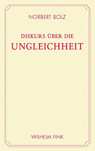 Diskurs über die Ungleichheit: Ein Anti-Rousseau Diskurs über die Ungleichheit: Ein Anti-Rousseau