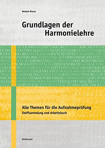 Grundlagen der Harmonielehre: Alle Themen für die Aufnahmeprüfung von nbmusic