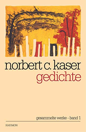 Gedichte: Gesammelte Werke Band I