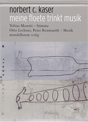 meine floete trinkt musik: Klangbuch mit 1 CD