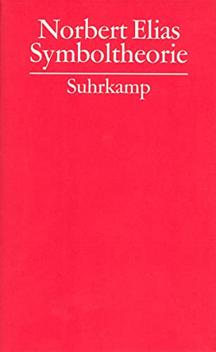 Gesammelte Schriften in 19 Bänden: Band 13: Symboltheorie Gesammelte Schriften in 19 Bänden: Band 13: Symboltheorie