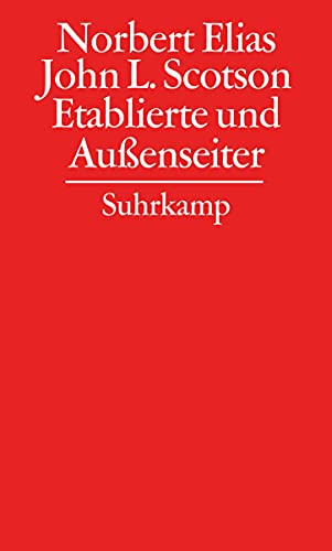 Gesammelte Schriften in 19 Bänden: Band 4: Etablierte und Außenseiter Gesammelte Schriften in 19 Bänden: Band 4: Etablierte und Außenseiter von Suhrkamp Verlag AG