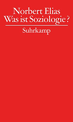 Gesammelte Schriften in 19 Bänden: Band 5: Was ist Soziologie? Gesammelte Schriften in 19 Bänden: Band 5: Was ist Soziologie? von Suhrkamp Verlag AG