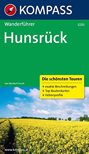 Hunsrück: Wanderführer mit Tourenkarten und Höhenprofilen (KOMPASS-Wanderführer, Band 5220) von KOMPASS