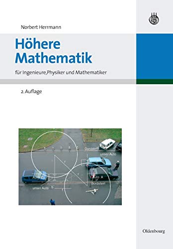 Höhere Mathematik: für Ingenieure, Physiker und Mathematiker (Oldenbourg Lehrbücher für Ingenieure)