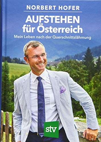 AUFSTEHEN für Österreich: Mein Leben nach der Querschnittslähmung