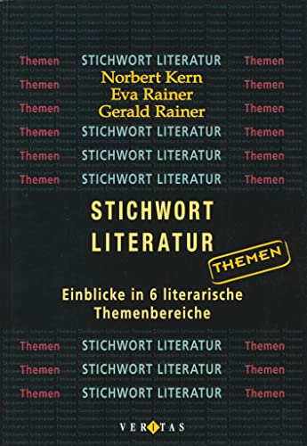 Stichwort Literatur - Geschichte der deutschsprachigen Literatur - Neubearbeitung: Längsschnitte zu sieben Themen - Zusatzmaterial zu "Stichwort Literatur" Stichwort Literatur - Geschichte der deutschsprachigen Literatur - Neubearbeitung: Längsschnitte zu sieben Themen - Zusatzmaterial zu "Stichwort Literatur"