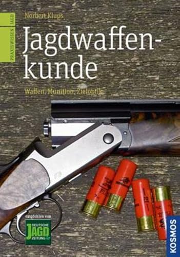 Jagdwaffenkunde Jagdwaffenkunde