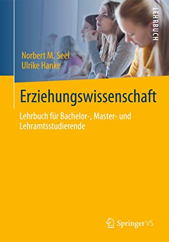 Erziehungswissenschaft: Lehrbuch für Bachelor-, Master- und Lehramtsstudierende von Springer VS