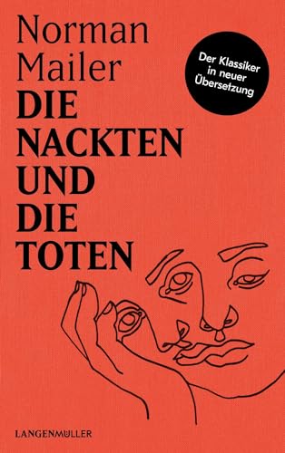 Die Nackten und die Toten: Der Klassiker in neuer Übersetzung von LANGEN-MÜLLER