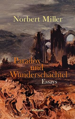 Paradox und Wunderschachtel: Essays
