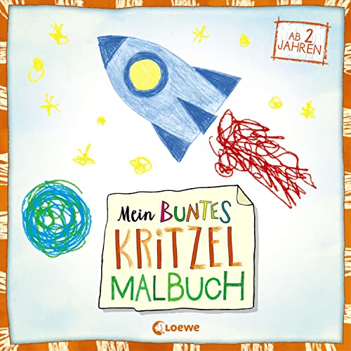 Mein buntes Kritzel-Malbuch (Rakete): Kritzelbuch mit farbigen Motiven für Kinder ab 2 Jahre von LOEWE