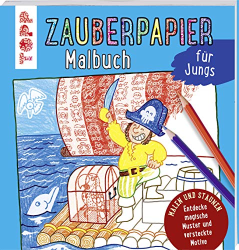 Zauberpapier Malbuch für Jungs: Entdecke magische Muster und versteckte Motive von TOPP