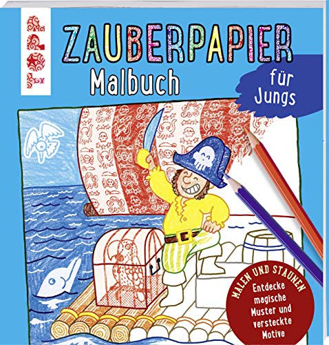 Zauberpapier Malbuch für Jungs: Entdecke magische Muster und versteckte Motive von Frech