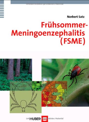 Frühsommer- Meningoenzephalitis (FSME)