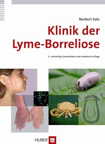 Klinik der Lyme-Borreliose von HOGREFE (VORM. VERLAG HANS HUBER )