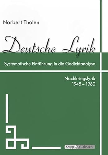 Deutsche Lyrik 1945–1960 – Nachkriegslyrik – Lehrerheft: Unterrichtsmaterialien, Kopiervorlagen, Analyse, Heft (Balladen und Lyrik: Materialien für den handlungsorientierten Unterricht) von Krapp & Gutknecht Verlag