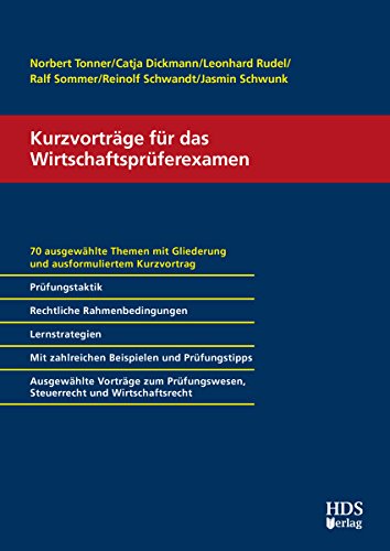 Kurzvorträge für das Wirtschaftsprüferexamen