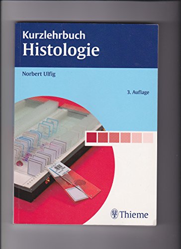 Kurzlehrbuch Histologie: Mit Code im Buch + campus.thieme.de (Reihe, KURZLEHRBUCH)