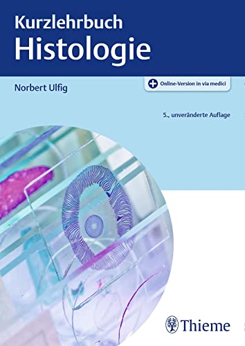 Kurzlehrbuch Histologie von Georg Thieme Verlag