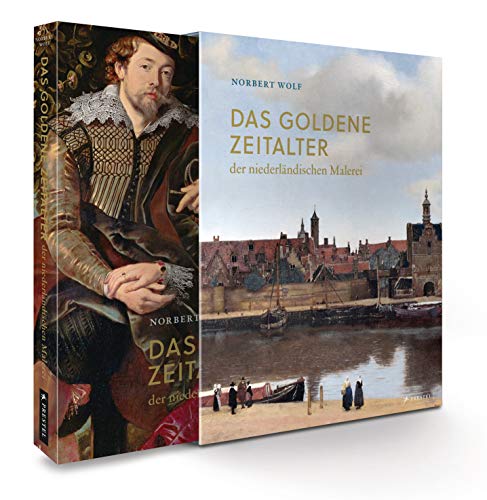 Das Goldene Zeitalter der niederländischen Malerei: im 17. Jahrhundert - [Prachtband im Schmuckschuber] von Prestel Verlag