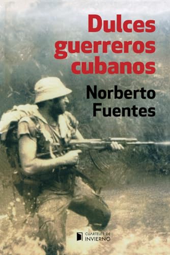 Dulces guerreros cubanos von Independently published