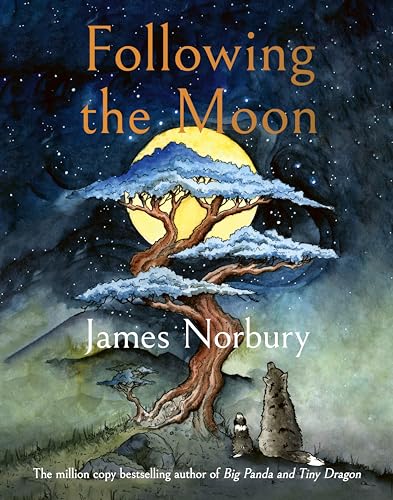 Following the Moon: From the International Bestselling Author of Big Panda and Tiny Dragon Following the Moon: From the International Bestselling Author of Big Panda and Tiny Dragon