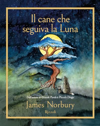 Il cane che seguiva la Luna (Narrativa Ragazzi) von Rizzoli