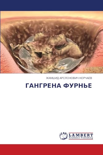 GANGRENA FURN'E: DE von LAP LAMBERT Academic Publishing