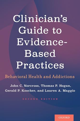 Clinician's Guide to Evidence-Based Practices: Behavioral Health and Addictions