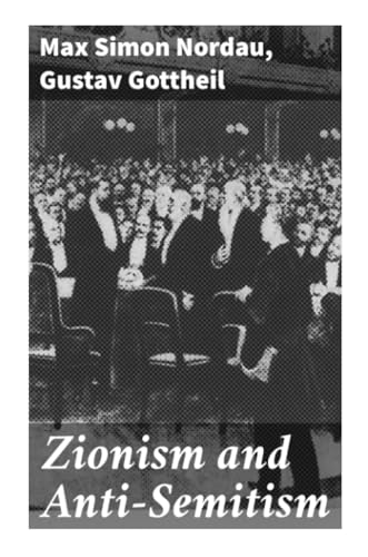 Zionism and Anti-Semitism von Good Press