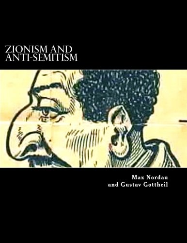 Zionism and Anti-Semitism: The Cornerstone Classic on the Subject von CreateSpace Independent Publishing Platform
