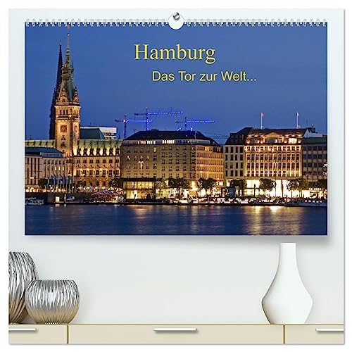 Hamburg Das Tor zur Welt... (hochwertiger Premium Wandkalender 2025 DIN A2 quer), Kunstdruck in Hochglanz von CALVENDO