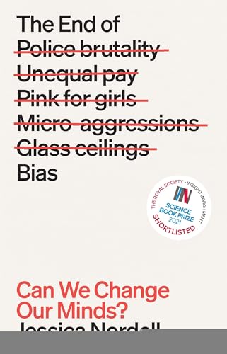 End of Bias: How We Change Our Minds