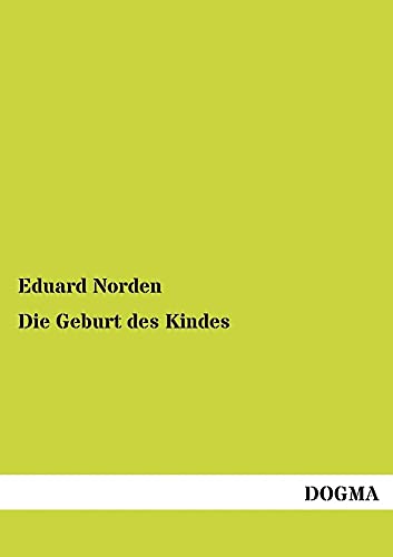 Die Geburt des Kindes: Geschichte einer religiösen Idee