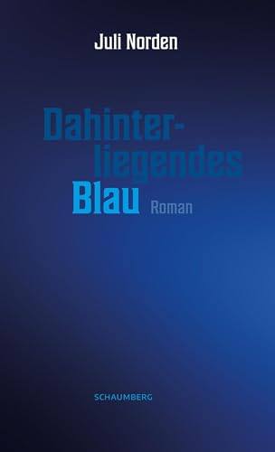 Dahinterliegendes Blau von Edition Schaumberg
