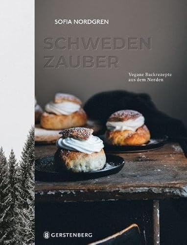 Schwedenzauber: Vegane Backrezepte aus dem Norden