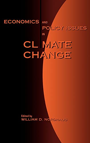 Economics and Policy Issues in Climate Change (Resources for the Future) von Rff Press