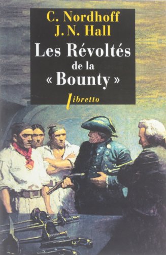 Les révoltés de la Bounty - L'odyssee de la Bounty T1: L'odyssée de la Bounty, tome 1 Les révoltés de la Bounty - L'odyssee de la Bounty T1: L'odyssée de la Bounty, tome 1 von LIBRETTO