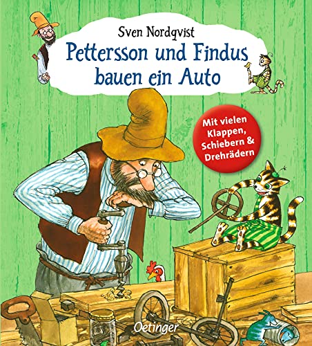 Pettersson und Findus bauen ein Auto: Pappbilderbuch ab 2 Jahren mit vielen Klappen, Schiebern & Drehrädern