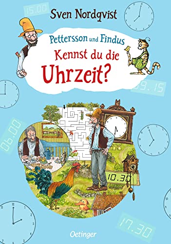 Pettersson und Findus. Kennst du die Uhrzeit?: Vermittelt das Uhrlesen und Zeitverständnis an Vor- und Grundschulkinder ab 5 Jahren